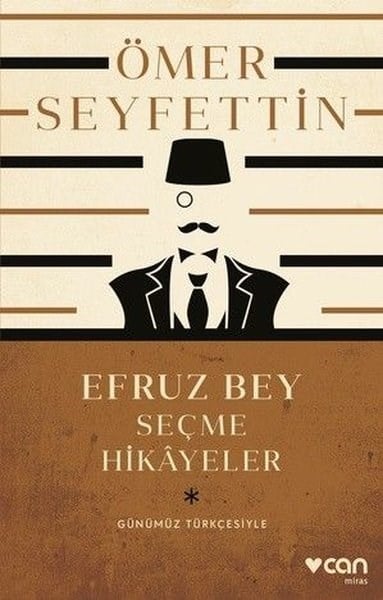 Ömer SeyfettinTürk KlasikleriEfruz Bey - Seçme Hikayeler - Günümüz Türkçesiyle