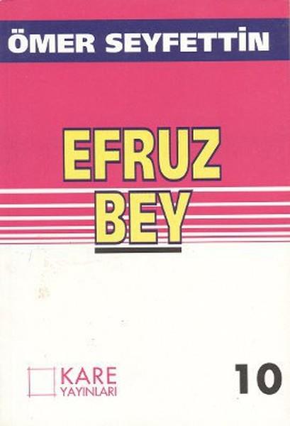 Ömer SeyfettinÇocuk Türk KlasikEfruz Bey