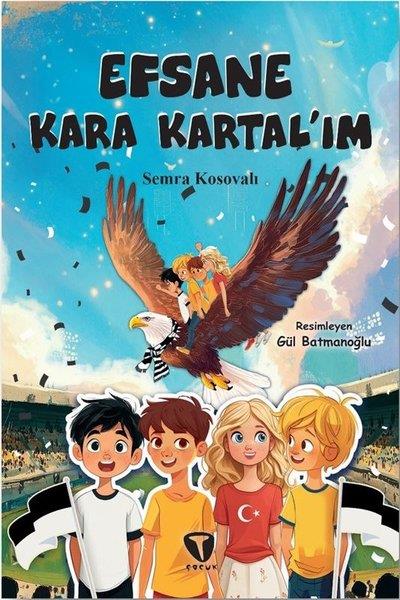 Semra KosovalıÇocuk Gençlik RomanlarıEfsane Kara Kartal'ım
