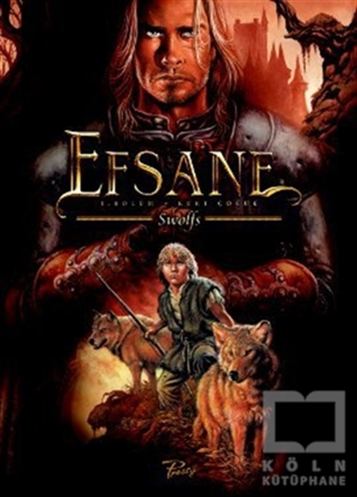 Efsane 1: Kurt Çocuk