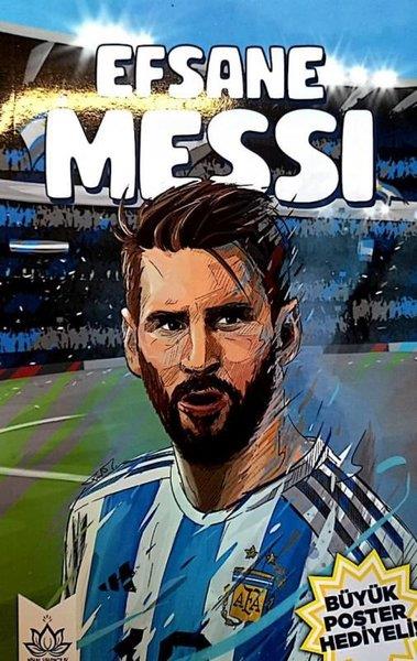 KolektifSpor KitaplarıEfsane Messi - Büyük Poster Hediyeli