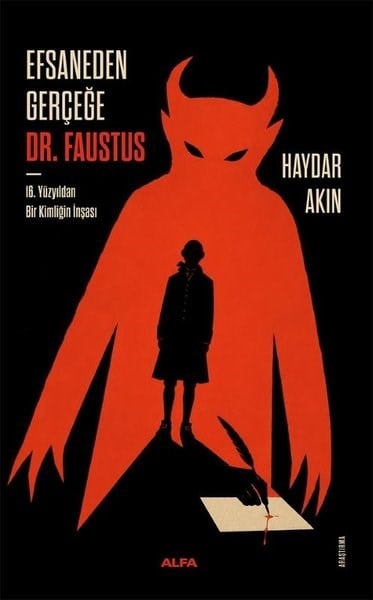 Haydar AkınEleştiri & Kuram & İnceleme KitaplarıEfsaneden Gerceğe -  16. Yüzyıldan Bir Kimliğin İnşası