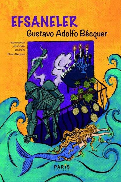 Gustavo Adolfo BecquerDünya RomanEfsaneler