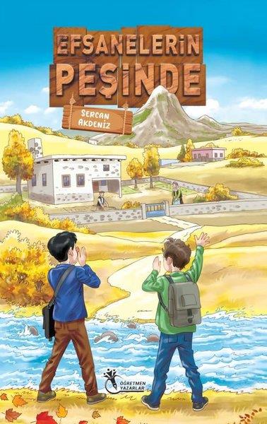 Sercan AkdenizÇocuk Gençlik RomanlarıEfsanelerin Peşinde