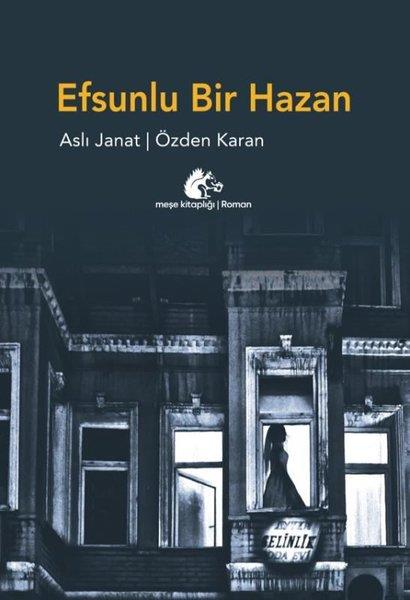Aslı JanatTürkiye RomanEfsunlu Bir Hazan