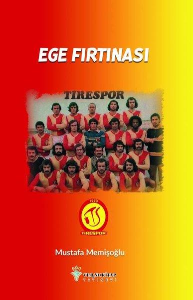 Mustafa MemişoğluSpor KitaplarıEge Fırtınası