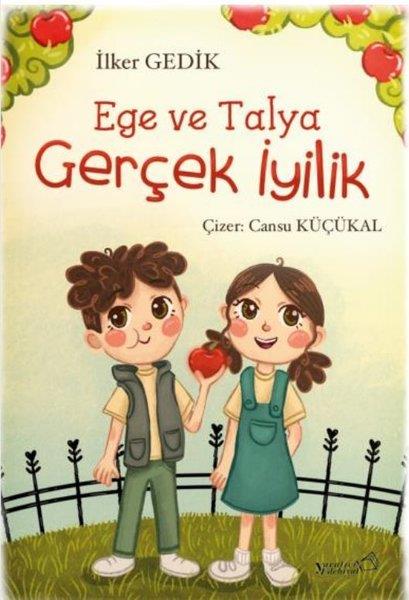 İlker GedikEgitim Etkinlik KitaplariEge ve Talya - Gerçek İyilik