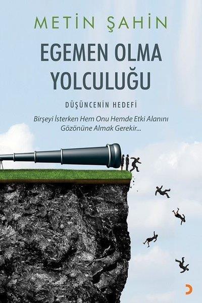 Metin ŞahinKişisel Gelişim KitaplarıEgemen Olma Yolculuğu - Düşüncenin Hedefi