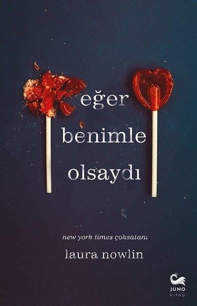 Laura NowlinAşk Kitapları & Aşk RomanlarıEğer Benimle Olsaydı