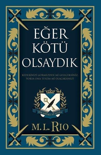M. L. RioPolisiye Romanlar & Cinayet RomanlarıEğer Kötü Olsaydık - Yan Boyamalı Özel Baskı