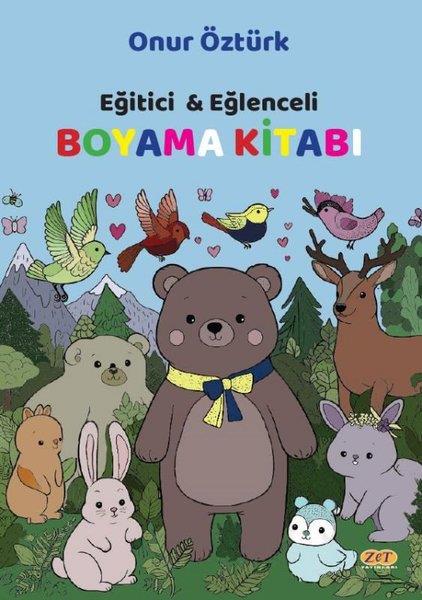 Onur ÖztürkEgitim Etkinlik KitaplariEğitici & Eğlenceli Boyama Kitabı