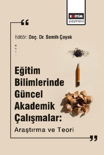 Richard YatesEğitimEğitim Bilimlerinde Güncel Akademik Çalışmalar: Araştırma ve Teori