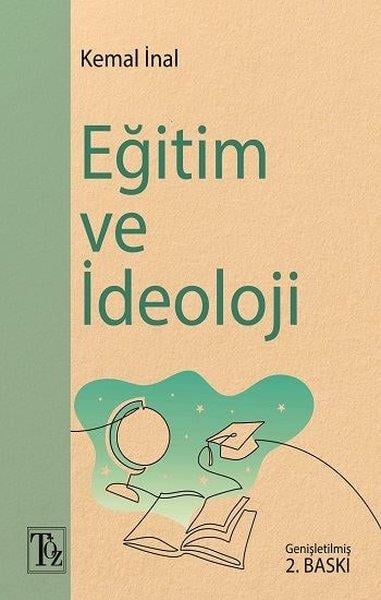 Kemal İnalEğitimEğitim ve İdeoloji