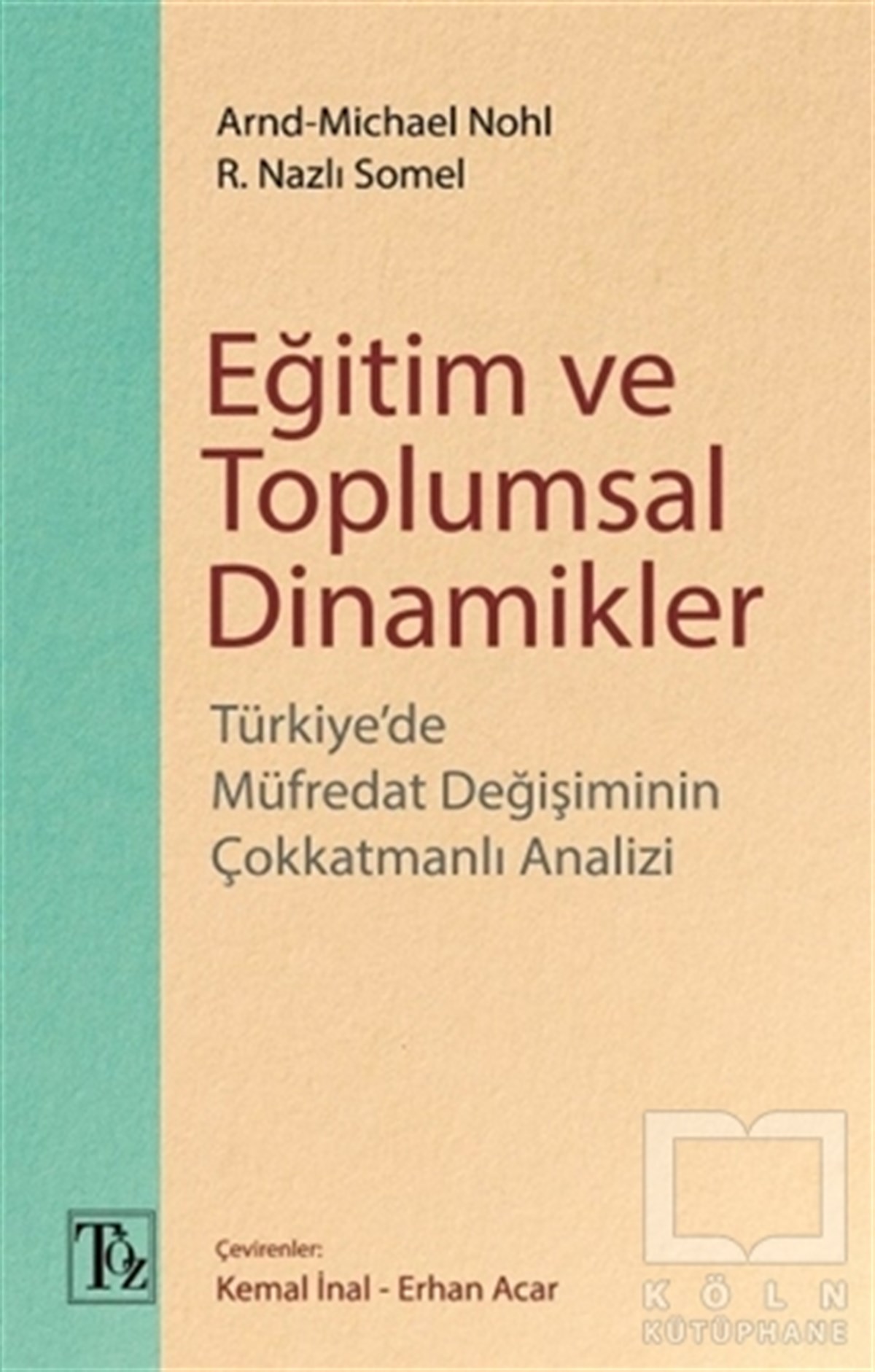 Eğitim ve Toplumsal Dinamikler