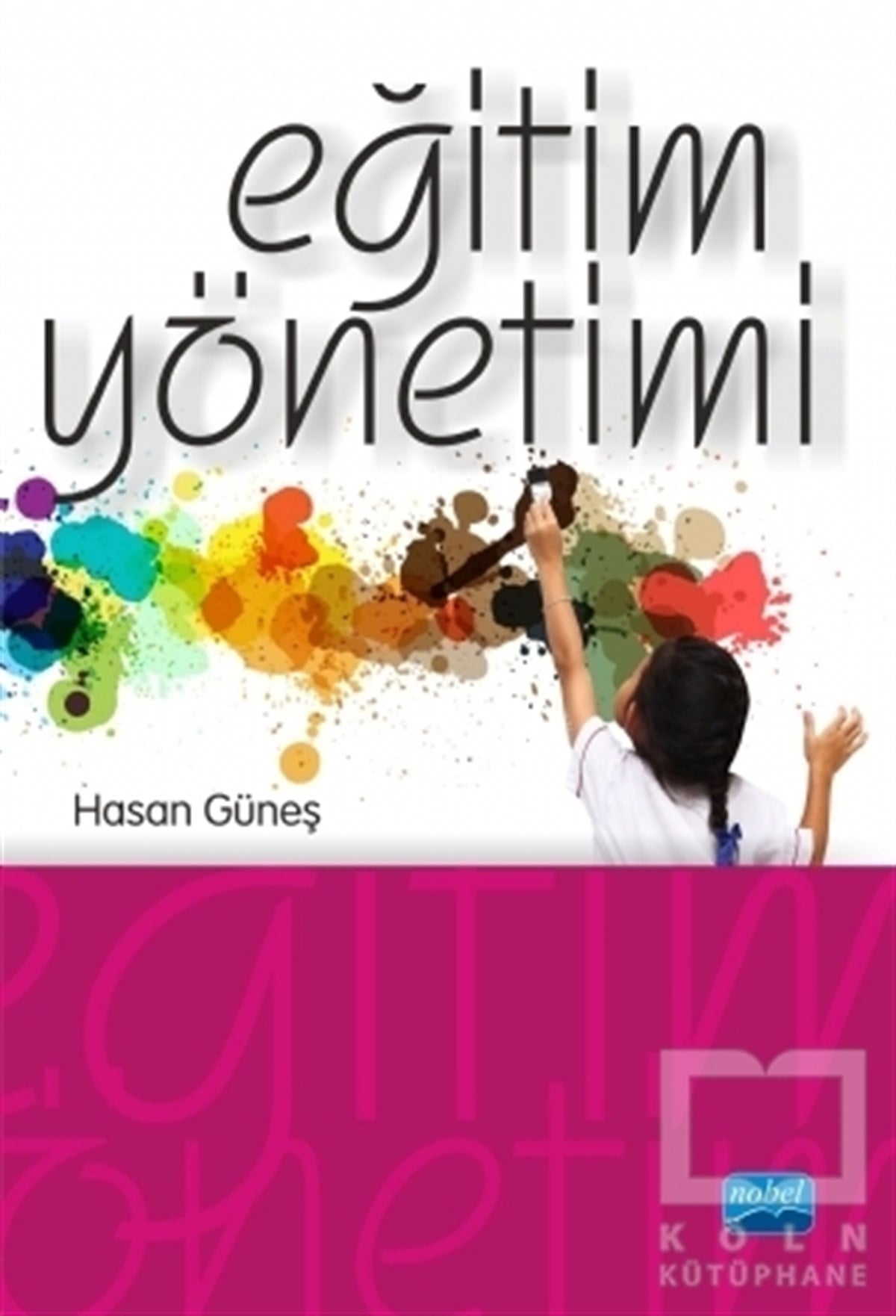 Hasan GüneşDiğerEğitim Yönetimi