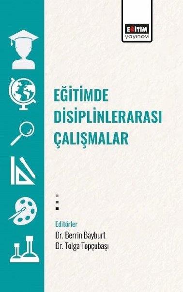 KolektifEğitimEğitimde Disiplinlerarası Çalışmalar