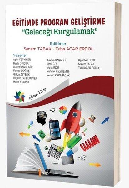 KolektifEğitimEğitimde Program Geliştirme - Geleceği Kurgulamak