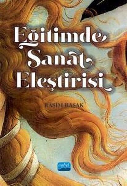 Rasim BaşakEğitimEğitimde Sanat Eleştirisi