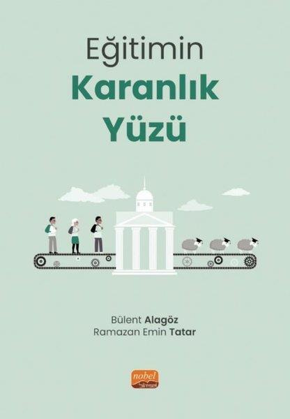 Bülent AlagözDigerEğitimin Karanlık Yüzü