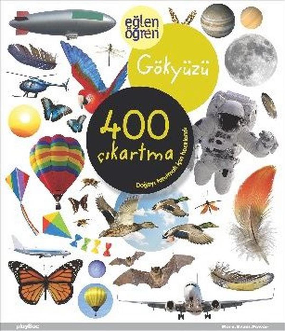KolektifEgitim Etkinlik KitaplariEğlen Öğren Gökyüzü 400 Çıkartma
