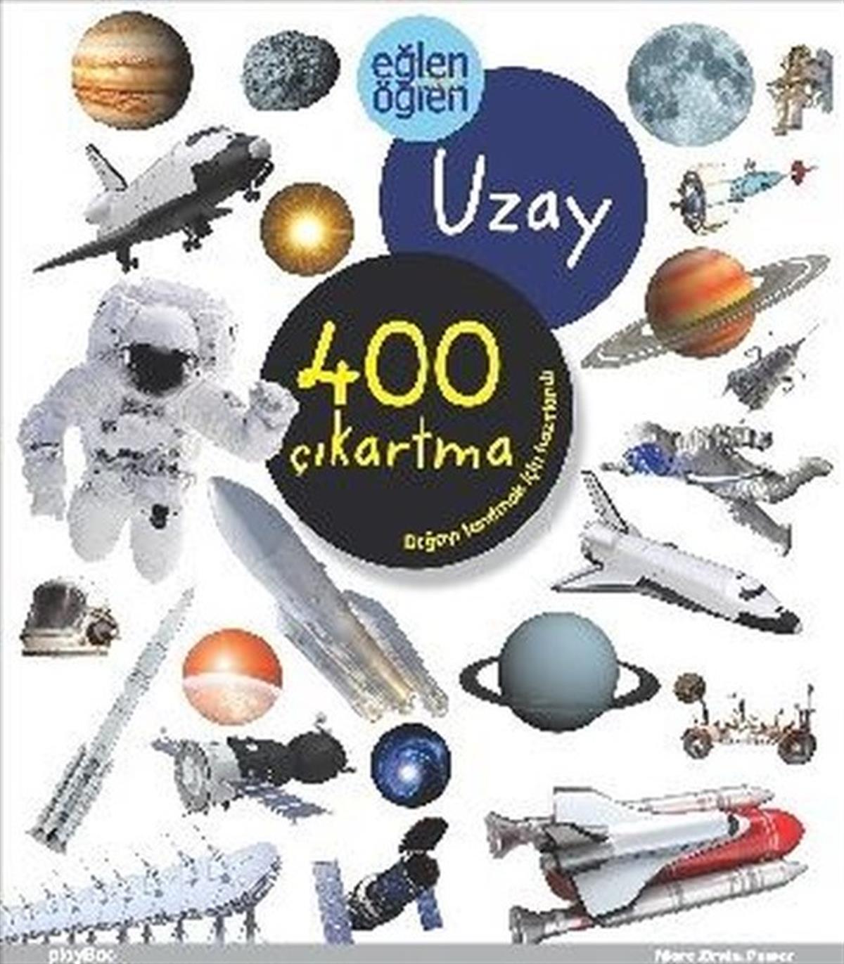 KolektifEgitim Etkinlik KitaplariEğlen Öğren Uzay 400 Çıkartma