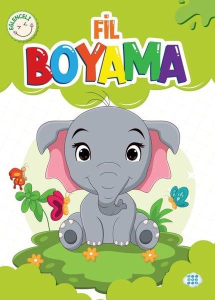 KolektifEgitim Etkinlik KitaplariEğlenceli Fil Boyama