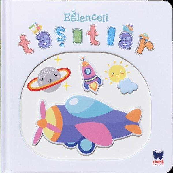 KolektifEgitim Etkinlik KitaplariEğlenceli Taşıtlar - Pencereli Dokun Hisset