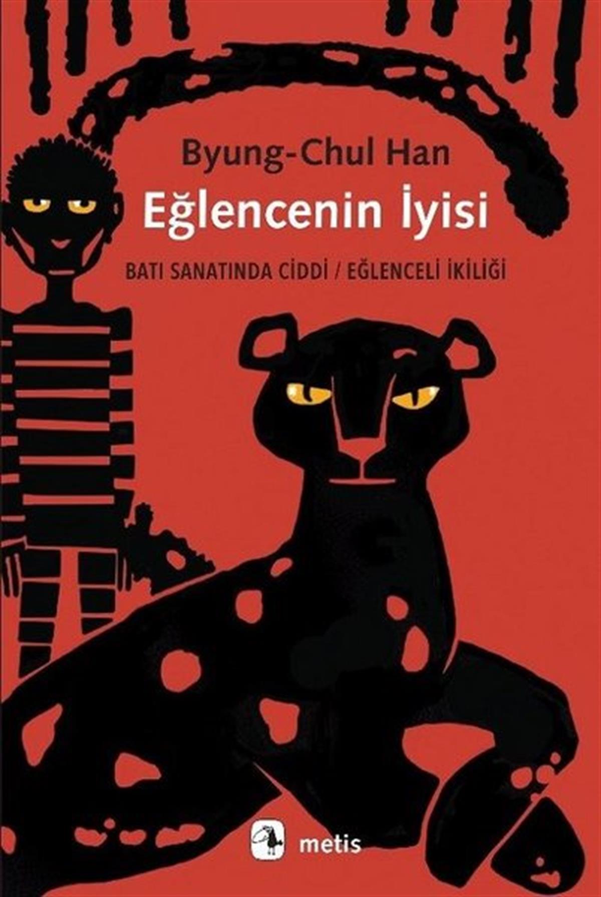 Byung-Chul HanFelsefe BilimiEğlencenin İyisi: Batı Sanatında Ciddi - Eğlenceli İkiliği