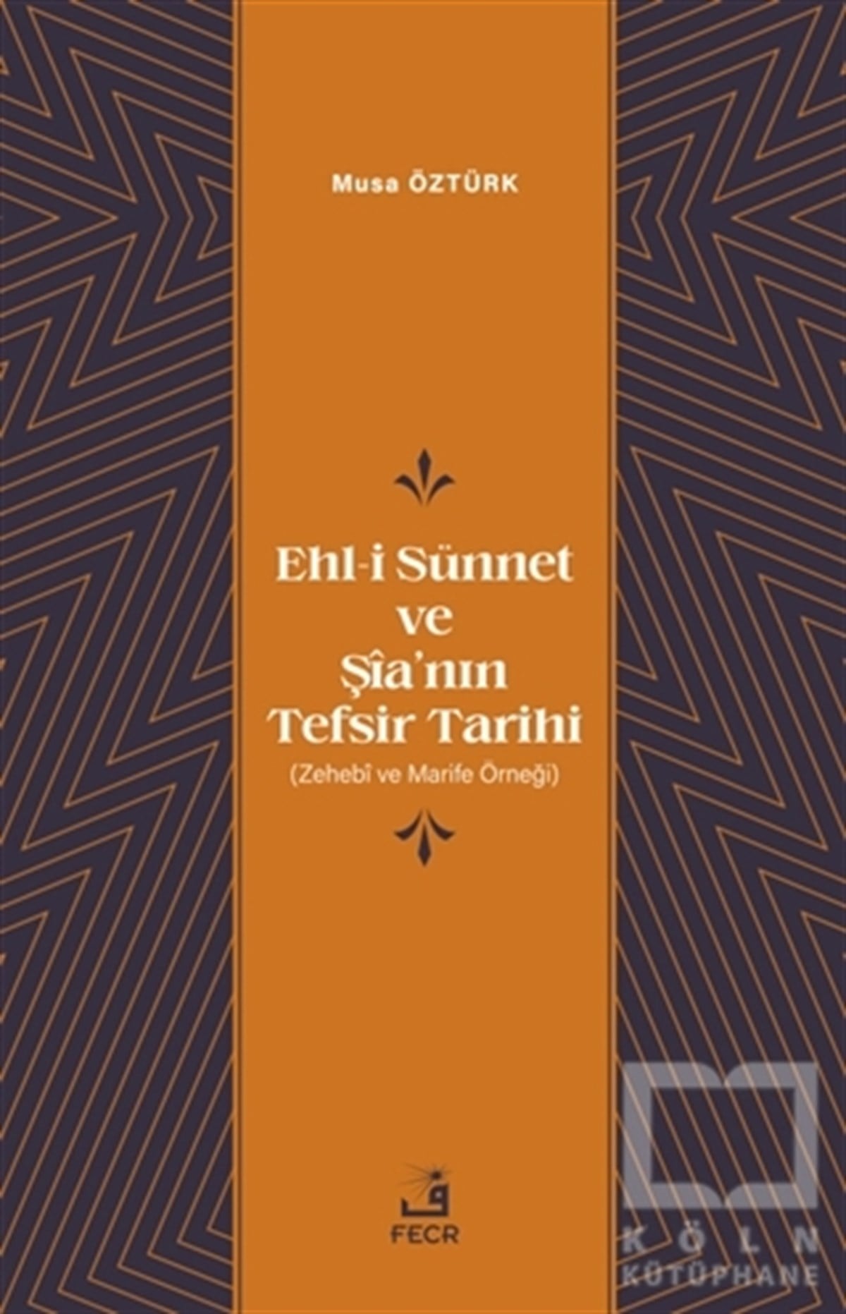 Musa Öztürkİslam Tarihi KitaplarıEhl-i Sünnet ve Şia’nın Tefsir Tarihi