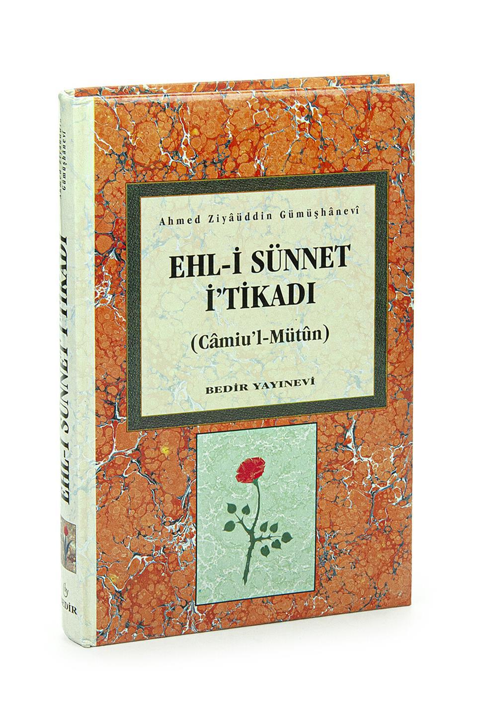 Ehli Sünnet İtikadı - Ahmed Ziyaüddin Gümüşhanevi