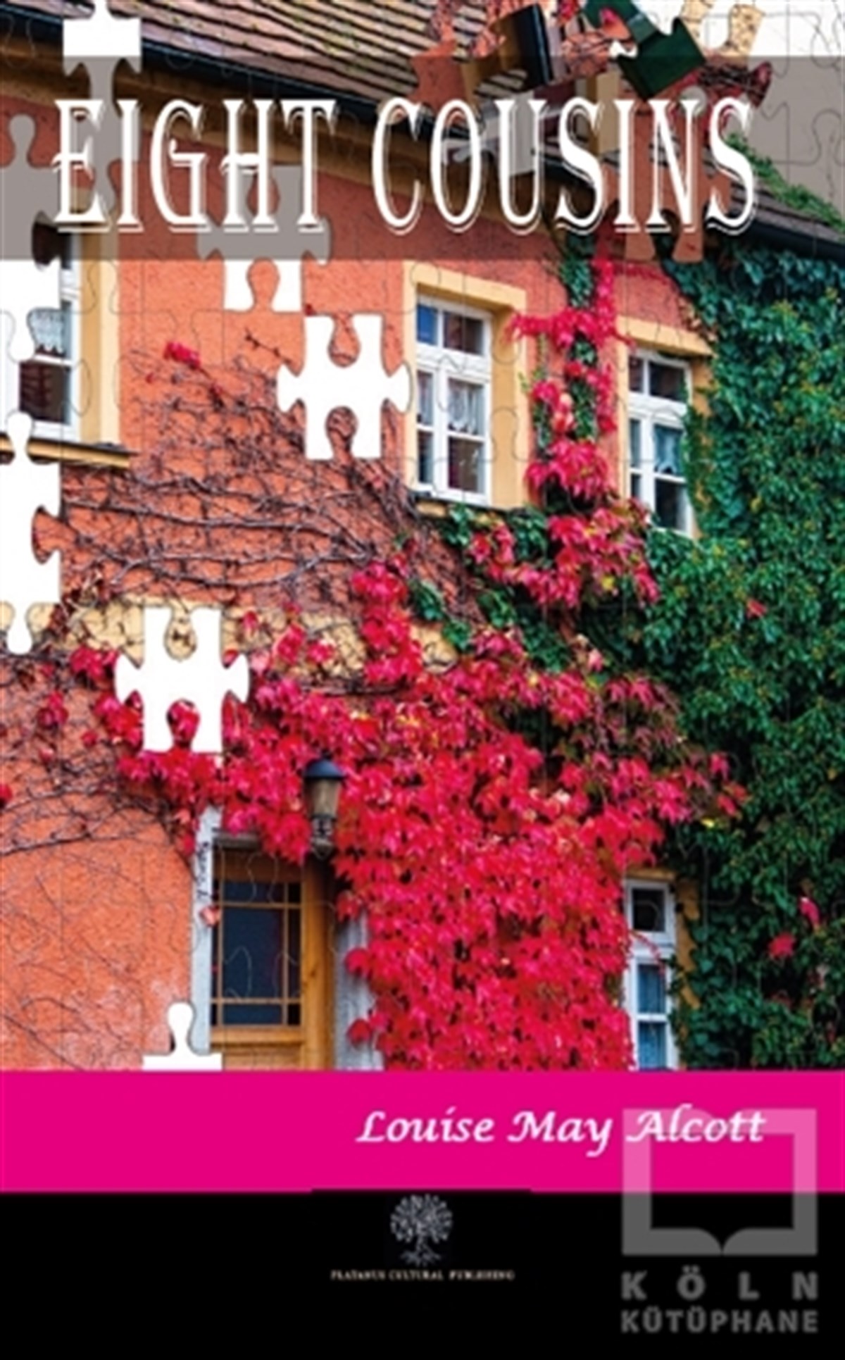 Louisa May AlcottTürkçe RomanlarEight Cousins