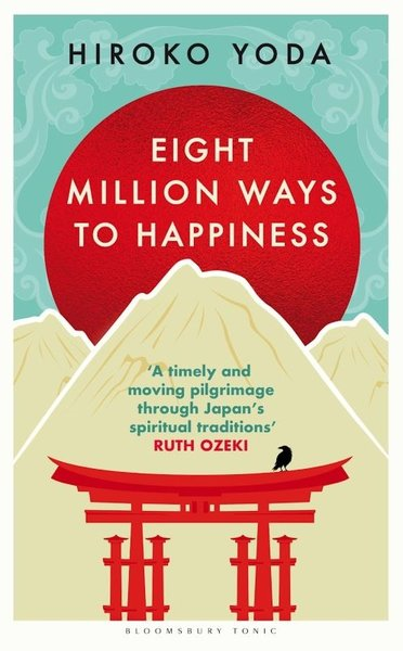 Hiroko YodaPersonal DevelopmentEight Million Ways to Happiness