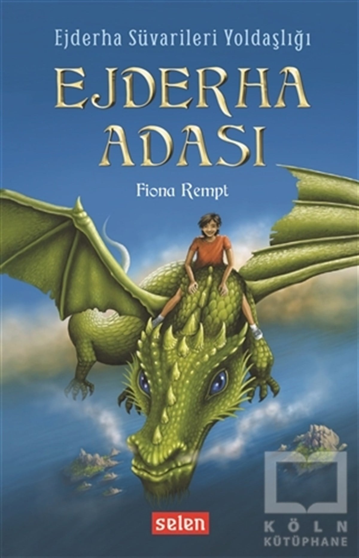 Fiona RemptRoman-ÖyküEjderha Adası