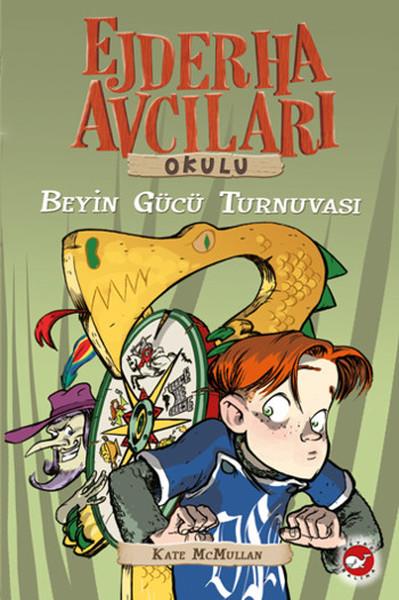 Kate McMullanBilimsel Çocuk KitaplarıEjderha Avcıları Okulu 7 - Beyin Gücü Turnuvası