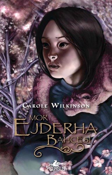 Carole WilkinsonFantastik / Bilim KurguEjderha Bakıcısı 2 - Mor Ejderha Bahçesi