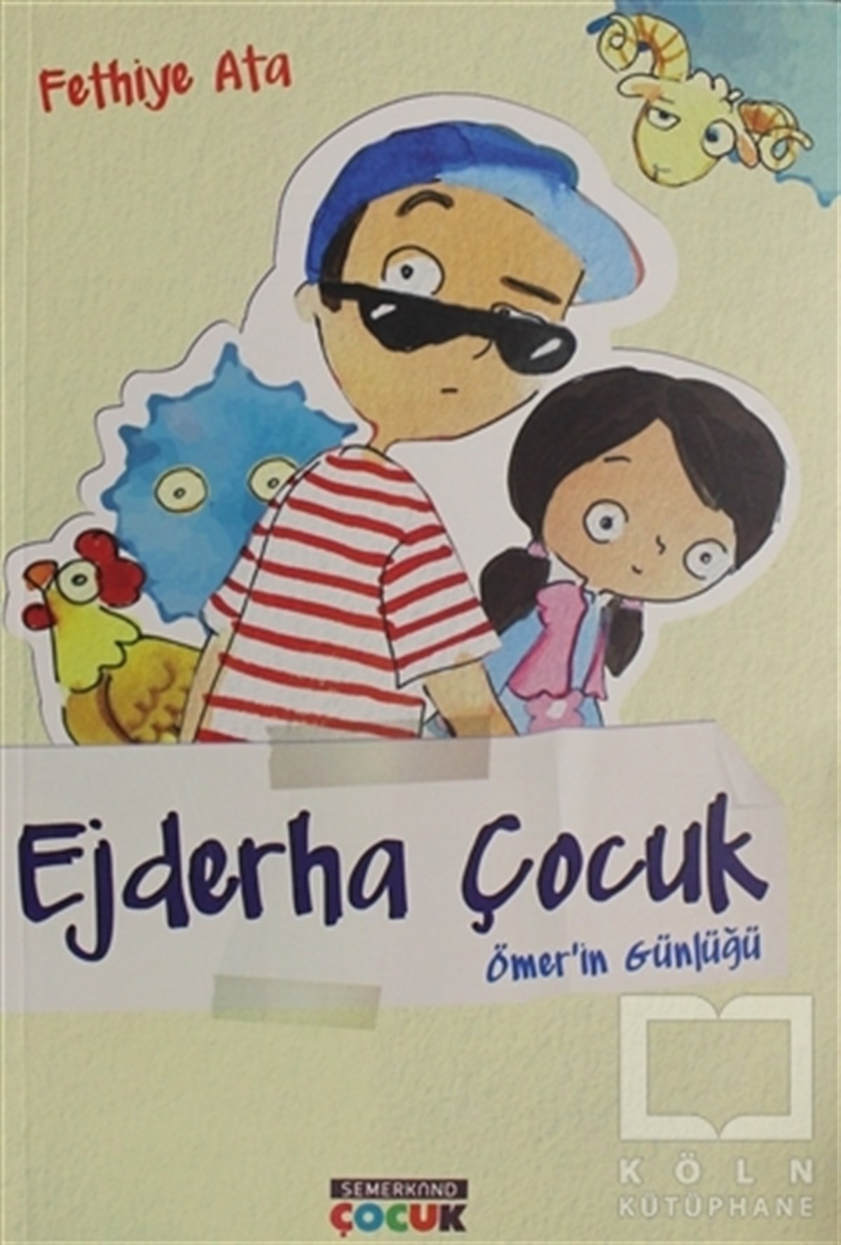 Fethiye AtaHikayelerEjderha Çocuk - Ömer'in Günlüğü