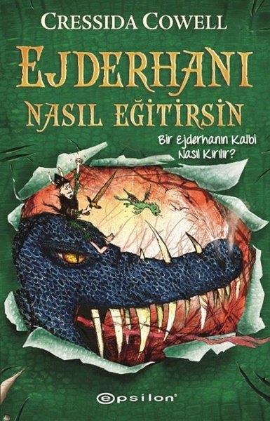 Cressida CowellFantastik / Bilim KurguEjderhanı Nasıl Eğitirsin 8 - Bir Ejderhanın Kalbi Nasıl Kırılır?