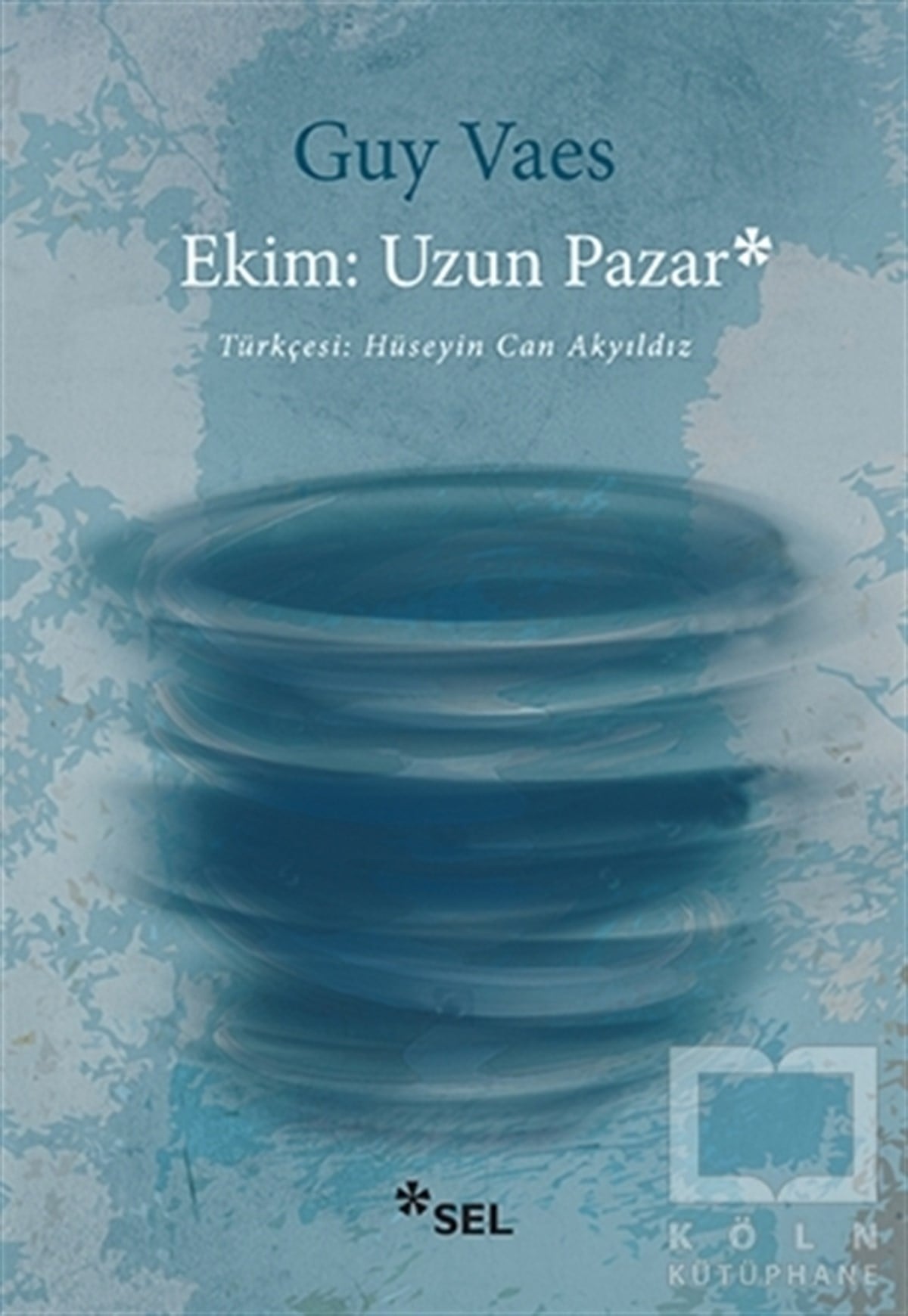 Guy VaesTürkçe RomanlarEkim: Uzun Pazar