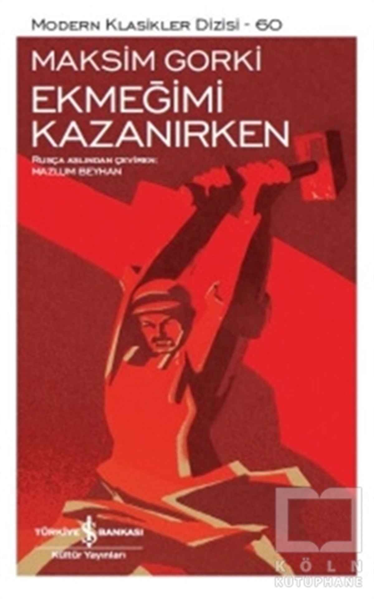 Ekmeğimi Kazanırken