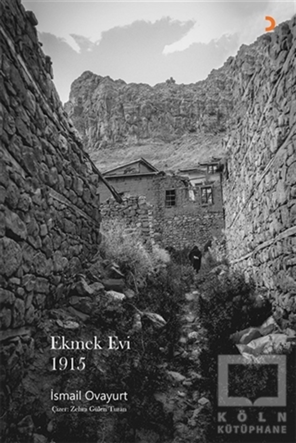 İsmail OvayurtTürkçe RomanlarEkmek Evi 1915