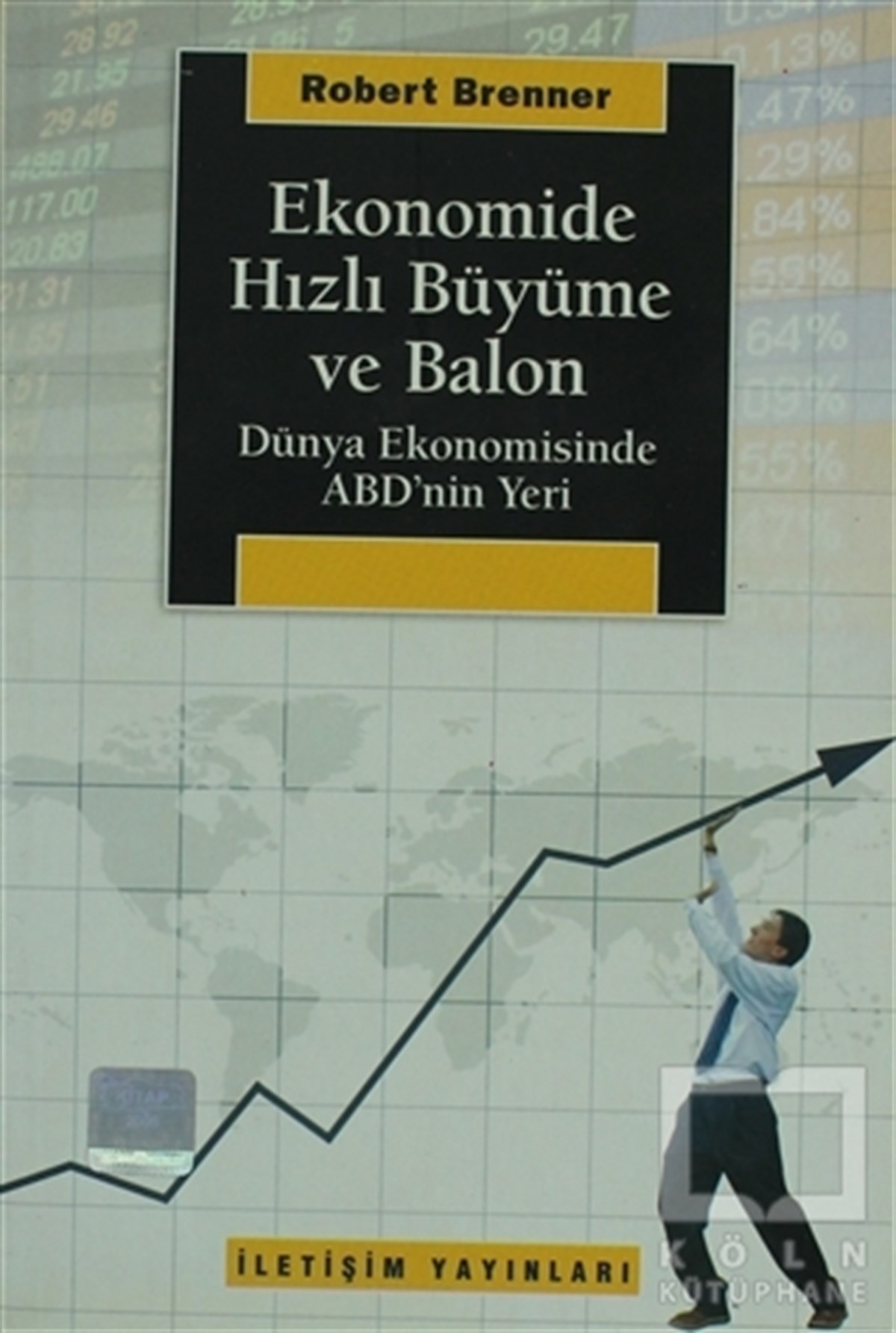 Ekonomide Hızlı Büyüme ve Balon