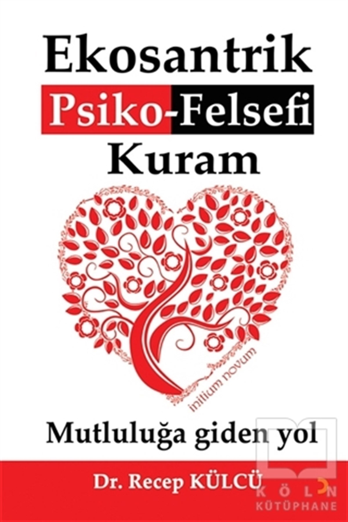 Ekosantrik Psiko-Felsefi Kuram