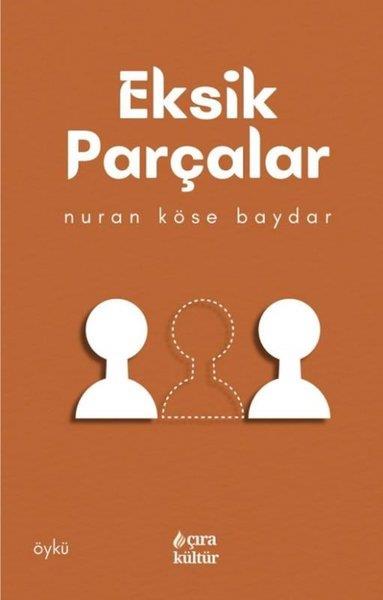 Nuran Köse BaydarTürk RomaniEksik Parçalar