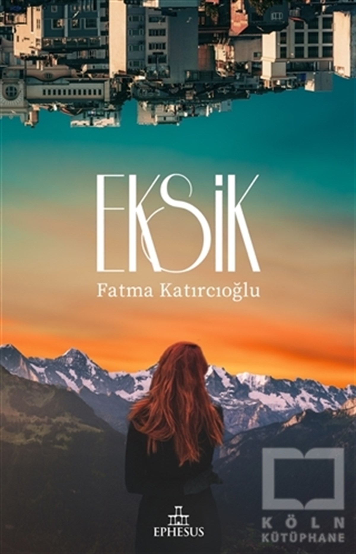 Fatma KatırcıoğluTürkçe RomanlarEksik