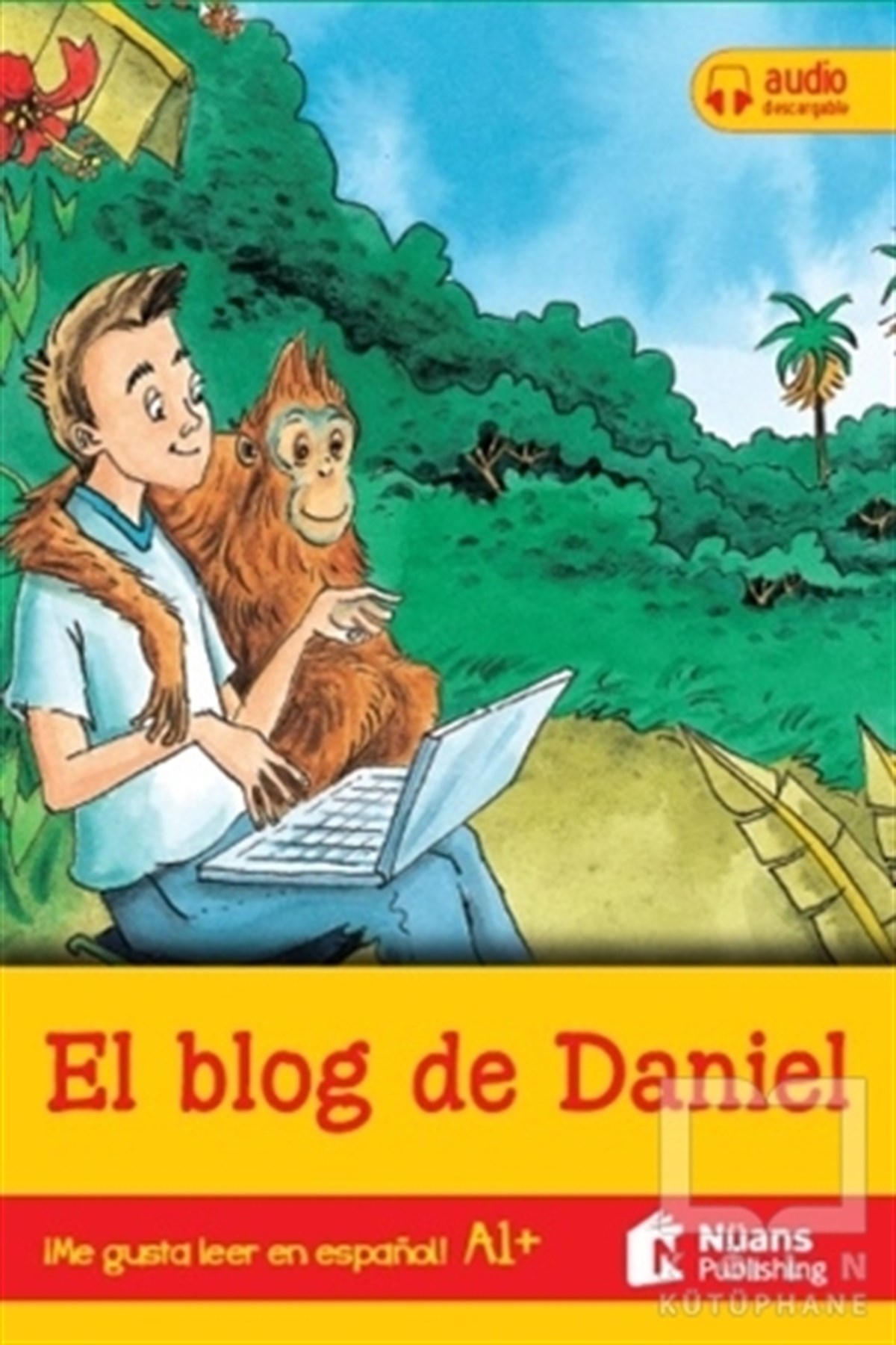 Stephen RableyYabancı Dilde KitaplarEl Blog De Daniel +Audio Descargable A1+ (Me Gusta Leer En Espanol!)