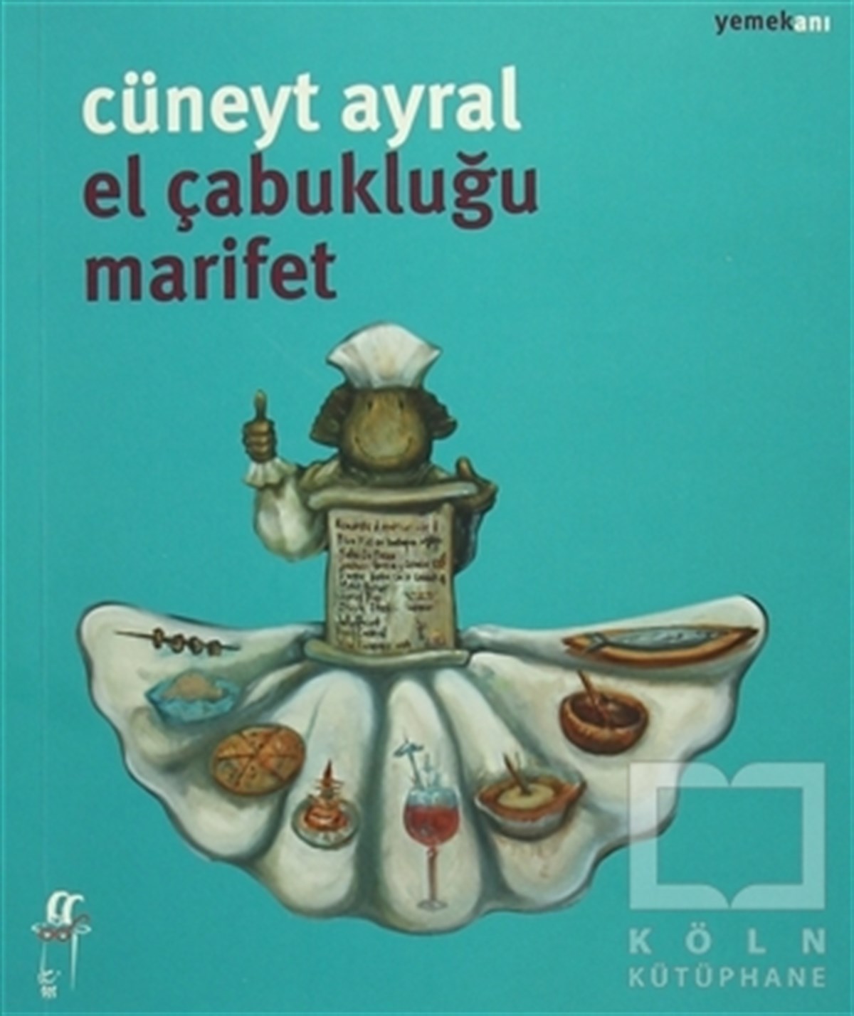Cüneyt AyralAnı - Mektup - GünlükEl Çabukluğu Marifet