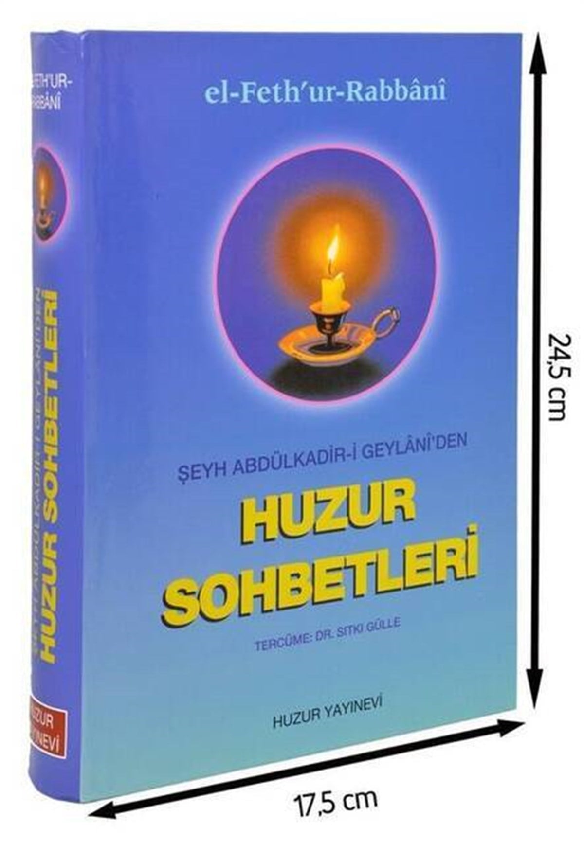 El Fethur-Rabbani - Şeyh Abdulkadir-i Geylaniden Huzur Sohbetleri-1536