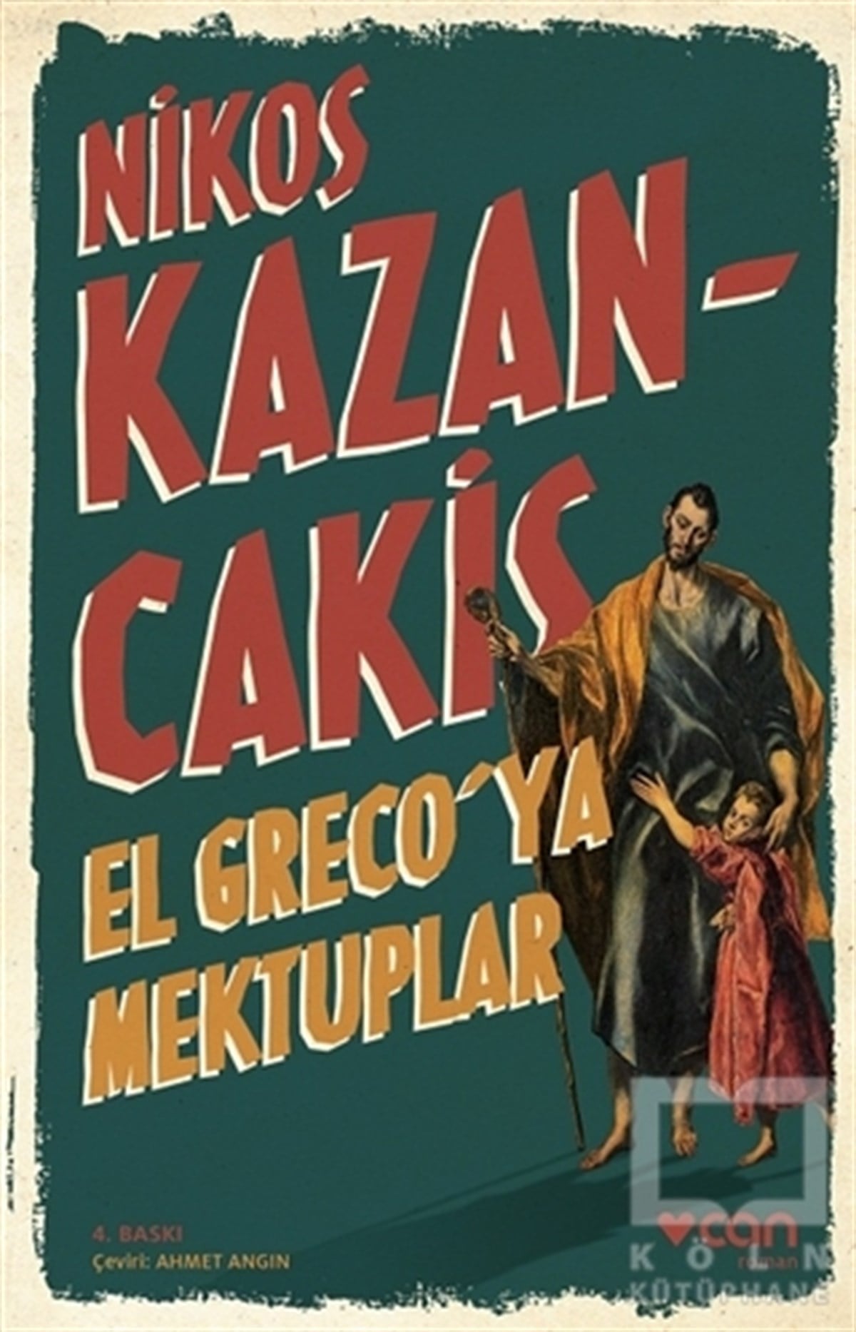 Nikos KazancakisDiğer Ülke EdebiyatlarıEl Greco'ya Mektuplar