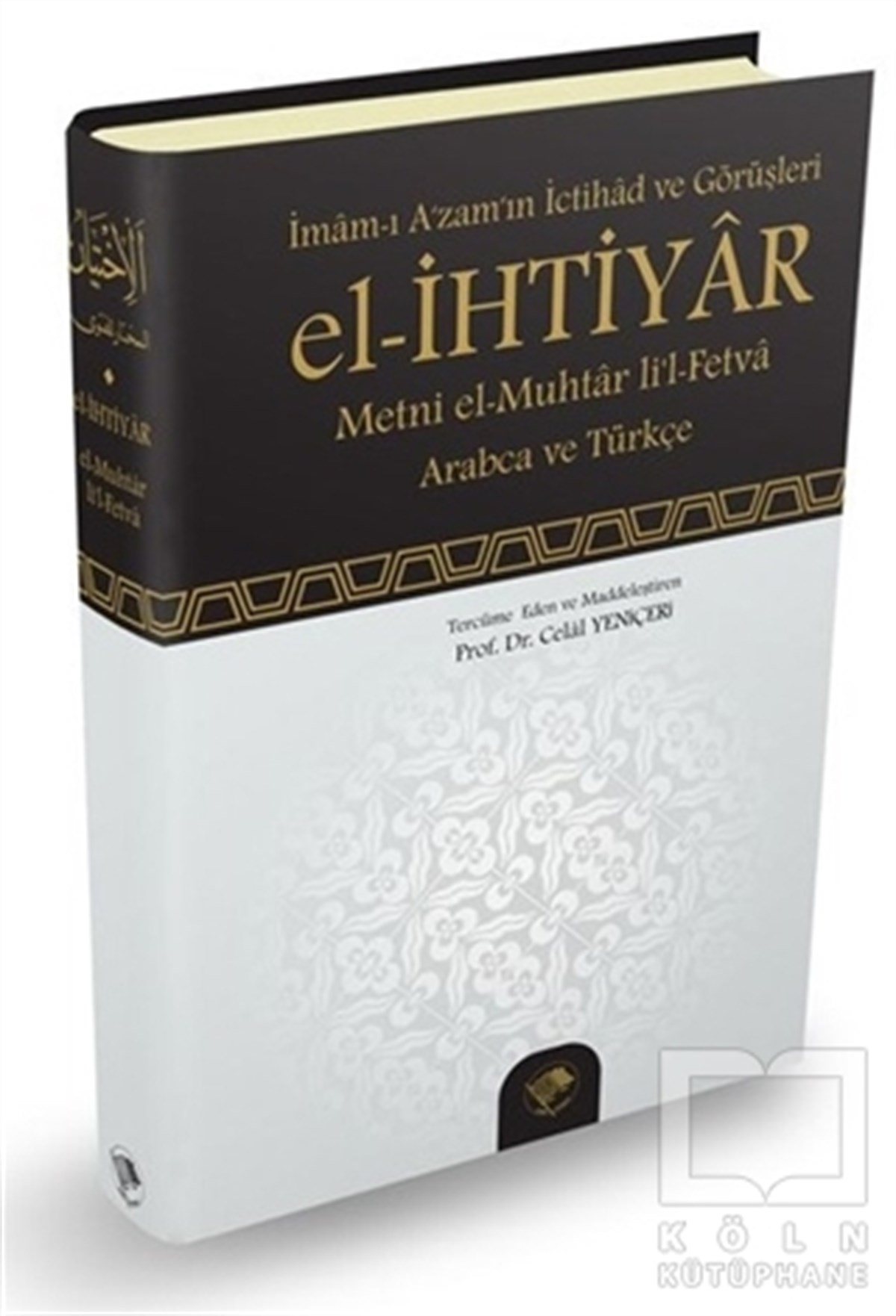 İmam-ı Azamİslam HukukuEl-İhtiyar - Metni el-Muhtar li’l- Fetva