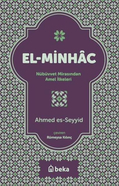 Ahmed Es-SeyyidIslamische BücherEl-Minhac: Nübüvvet Mirasından Amel İlkeleri